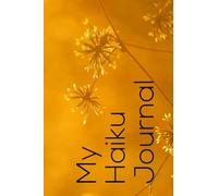 My Tiny Haiku journal: A blank lined journal for poetry