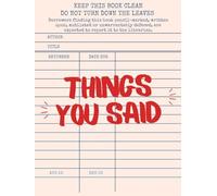 My Toddler Said What? A Funny Toddler Quote Book to Record the Hilarious, Sweet, and Unforgettable Things Your Kids Say: Library Card Style Keepsake ... Kid Sayings, and Sweet Childhood Memories