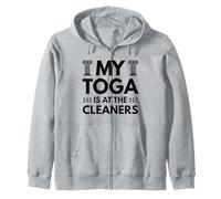 My Toga Is At The Cleaners Funny Toga Party Accessories Rome Zip Hoodie