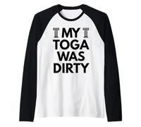 My Toga was Dirty Funny Toga Party Greek Accessories Rome Raglan Baseball Tee