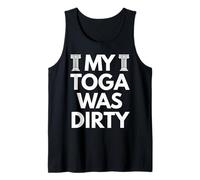 My Toga was Dirty Funny Toga Party Greek Accessories Rome Tank Top