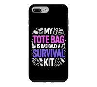 MY TOTE BAG IS BASICALLY A SURVIVAL KIT Case for iPhone 7 Plus/8 Plus