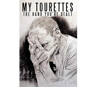 My Tourettes: The Hand You're Dealt