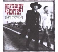 My Town by Montgomery Gentry (2002-08-27)