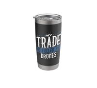 My Trade is Fueled by Drones Passion Stainless Steel Insulated Tumbler