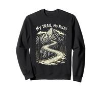 MY TRAIL My RULES Cool Mountain Biking Adventure Sweatshirt