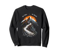 MY TRAIL MY RULES Mountain Biking Adventure Sweatshirt