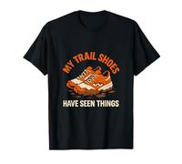 My Trail Shoes Have Seen Things Running Graphic T-Shirt