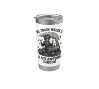 My Train Wreck is A Steampunk Circus Skeleton Graphic Stainless Steel Insulated Tumbler