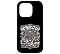 My Trainer Lost Count Again Funny Gym Skeleton Gothic Case for iPhone 15 Pro