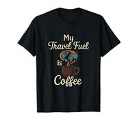 My Travel Fuel is Coffee Wanderlust Chalk Script Design T-Shirt
