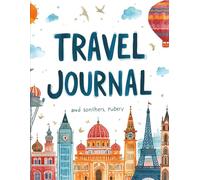 My Travel Memories | Printable Travel Journal 8.5 x 11 Inch | Vacation Planner & Adventure Diary | Travel Memory Book for Recording Trips & Reflections