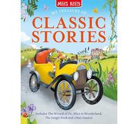 My Treasury of Classic Stories: A captivating gift for children aged 5 and above - a gorgeously illustrated collection of some of the best-loved traditional tales ever created.