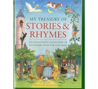 My Treasury of Stories and Rhymes: An Enchanting Collection of 145 Classic Tales for Children