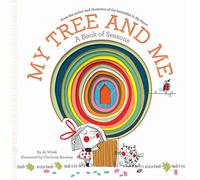 My Tree and Me: A Book of Seasons (Growing Hearts)