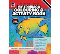 My Trinbago Colouring & Activity Book: A Trinidad & Tobago Activity Book