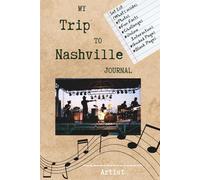 My Trip to Nashville Journal