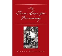 My True Love for Farming