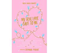 My True Love Gave to Me