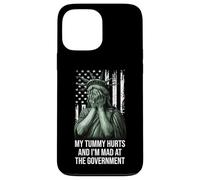 My Tummy Hurts and I'm at the Government Protest Resist Flag Case for iPhone 13 Pro Max