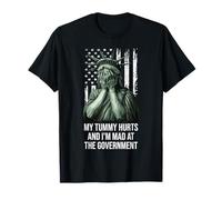 My Tummy Hurts and I'm at the Government Protest Resist Flag T-Shirt