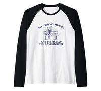 My Tummy Hurts and I'm Mad At The Government - Raccoon Raglan Baseball Tee