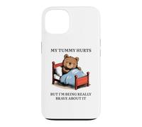 My Tummy Hurts - Poorly Cute Bed Sick Bear Bed Sarcasm Quote Case for iPhone 13