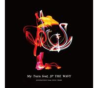 My Turn feat. JP THE WAVY / 愛傷(Type-B)(CD+DVD)