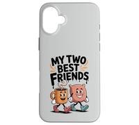 My Two Best Friends Coffee Pillow Crew Sarcasm Funny Case for iPhone 16 Plus
