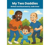 My Two Daddies (Inclusive Story Time)