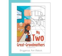 My Two Great-Grandmothers Coloring Book