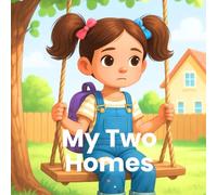My Two Homes