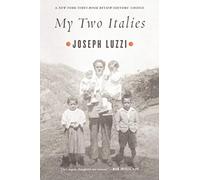 My Two Italies: A Personal and Cultural History