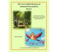 My Two Little Stories of Animal Encounters Part I