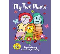 My Two Mums: Let's Celebrate Adoption!: 2
