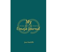 My Umaja Journal: 6 Week Revive & Thrive