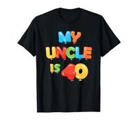 My Uncle is 40 Years Old 40th Uncle's Birthday Idea For Him T-Shirt