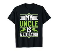 My Uncle is A Litigator T-Shirt
