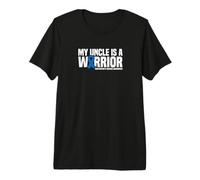 My Uncle is a Warrior Huntington’s Disease Awareness Premium T-Shirt