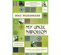 MY UNCLE NAPOLEON by Iraj Pezeshkzad Paperback Self Help Business