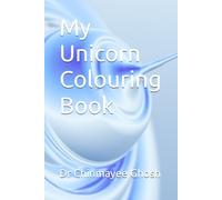 My Unicorn Colouring Book