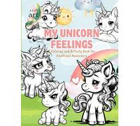 My Unicorn Feelings - Premium Paint-Ready Edition: A Coloring Book for Emotional Awareness - A High-Quality Coloring Book with Bold Lines and Thick ... Markers & Paints (My Magical Feelings Series)