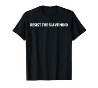 My Unmatched Perspicacity BACKPRINT | Resist The Slave Mind T-Shirt