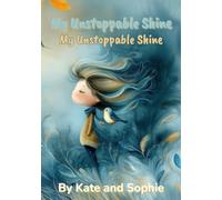 My Unstoppable Shine / Mi Brillo Imparable: A 100-Day Bilingual Affirmation Journal for Girls