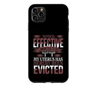 My Uterus Has Been Evicted - Uterus Eviction Hysterectomy Case for iPhone 11 Pro Max
