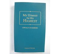 My Utmost for His Highest: In Today's Language
