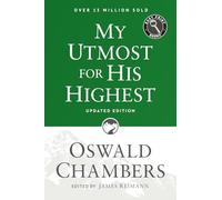My Utmost for His Highest: Updated Language Easy Print Edition (Authorized Oswald Chambers Publications Series)