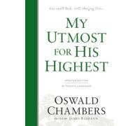 My Utmost for His Highest : Updated Language Hardcover (A Daily Devotional with 366 Bible-Based Readings)