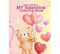 My Valentine Coloring Book