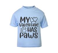 My Valentine has Paws (Anti-Valentine Quotes for Singles, pet Owners) Short Sleeve Cotton Toddler t Shirt, 1-2 Years, Pastel Blue